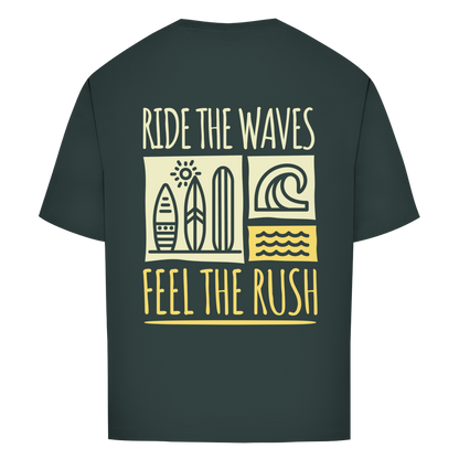Oversize T-Shirt "RIDE THE WAVES-FEEL THE RUSH"
