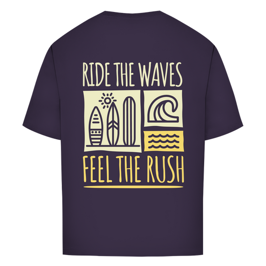 Oversize T-Shirt "RIDE THE WAVES-FEEL THE RUSH"