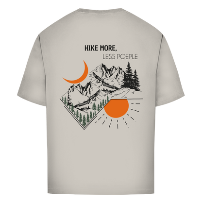 Oversize T-Shirt "HIKE MORE,LESS PEOPLE"