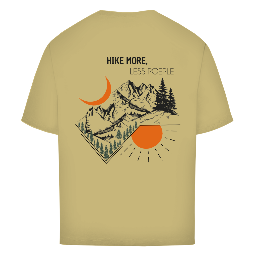 Oversize T-Shirt "HIKE MORE,LESS PEOPLE"