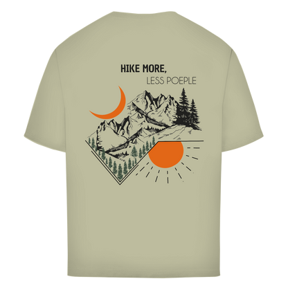 Oversize T-Shirt "HIKE MORE,LESS PEOPLE"