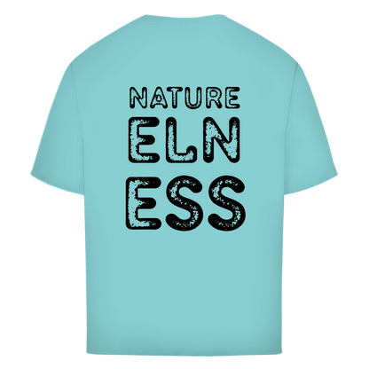 Oversize T-Shirt "NATUE ELNESS"