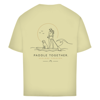 Oversize T-Shirt "PADDLE TOGETHER. EXPLORE FOREVER."