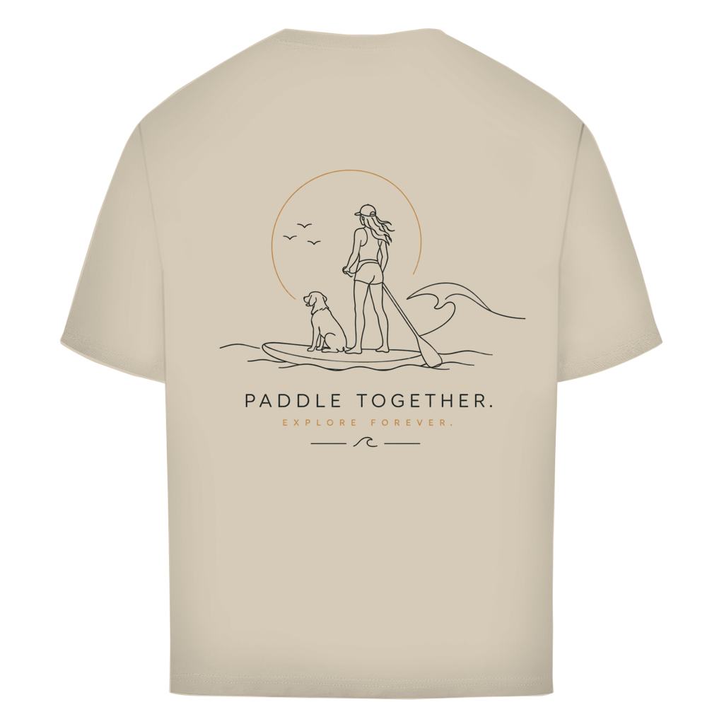 Oversize T-Shirt "PADDLE TOGETHER. EXPLORE FOREVER."