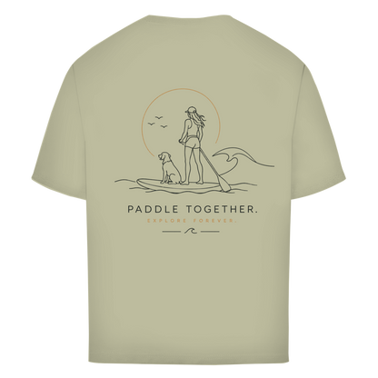 Oversize T-Shirt "PADDLE TOGETHER. EXPLORE FOREVER."