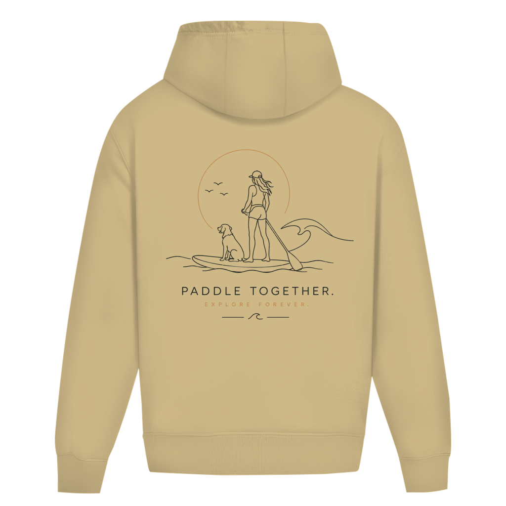 Oversize Hoodie "PADDLE TOGETHER. EXPLORE FOREVER."