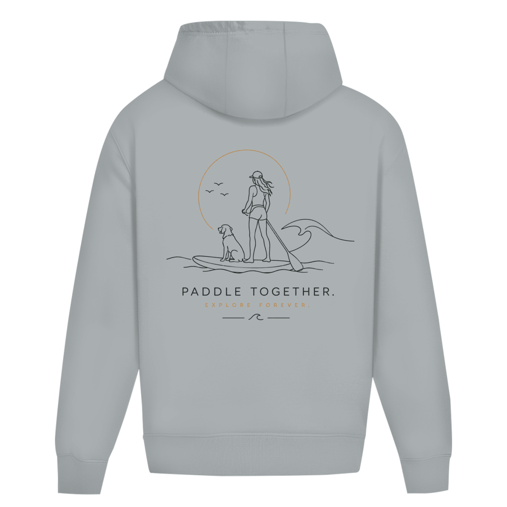 Oversize Hoodie "PADDLE TOGETHER. EXPLORE FOREVER."