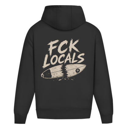 Oversize Hoodie "FCK LOCALS"